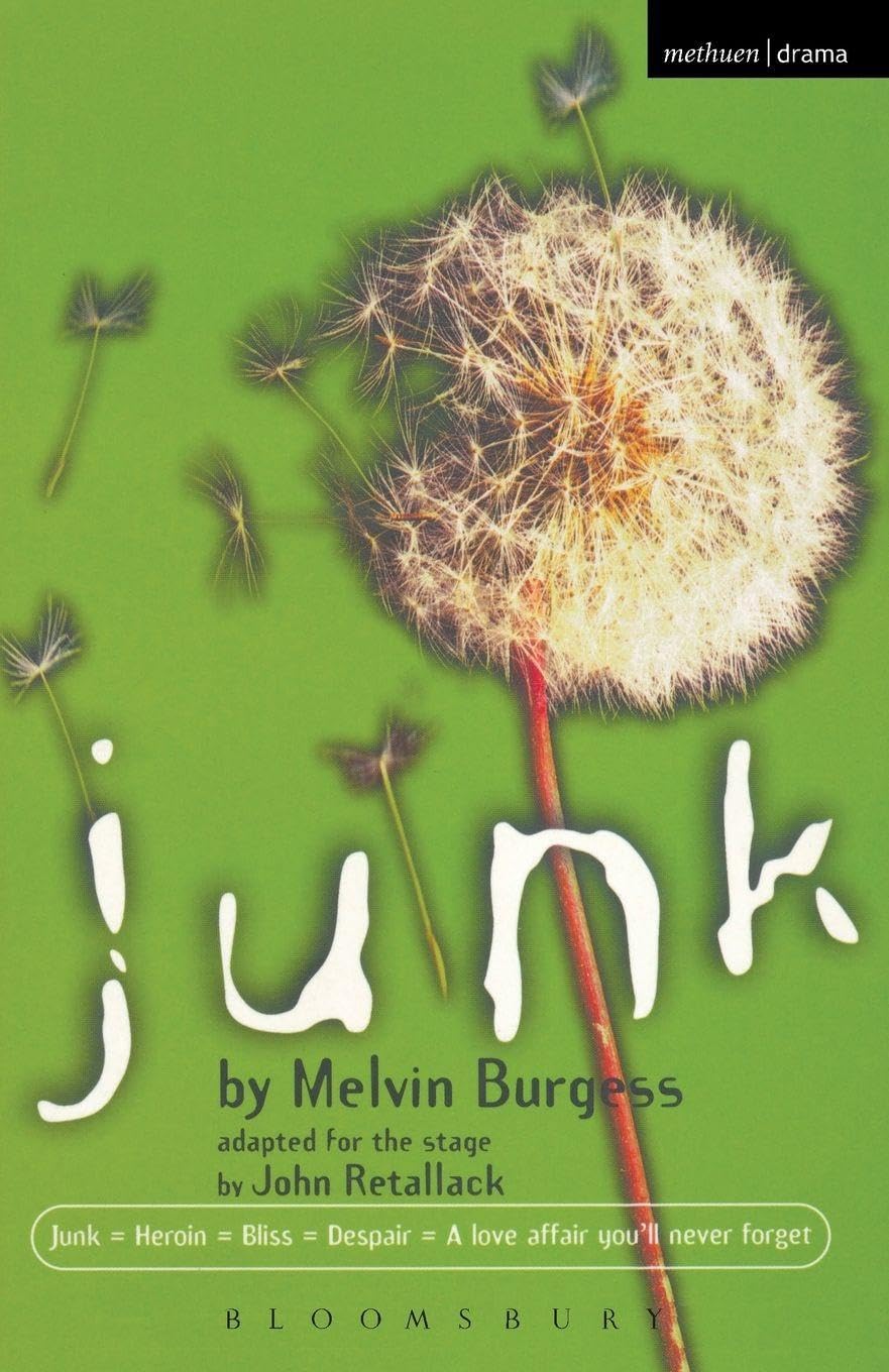Junk: Play: Adapted for the Stage (Modern Plays) By John Retallack,Melvin Burge