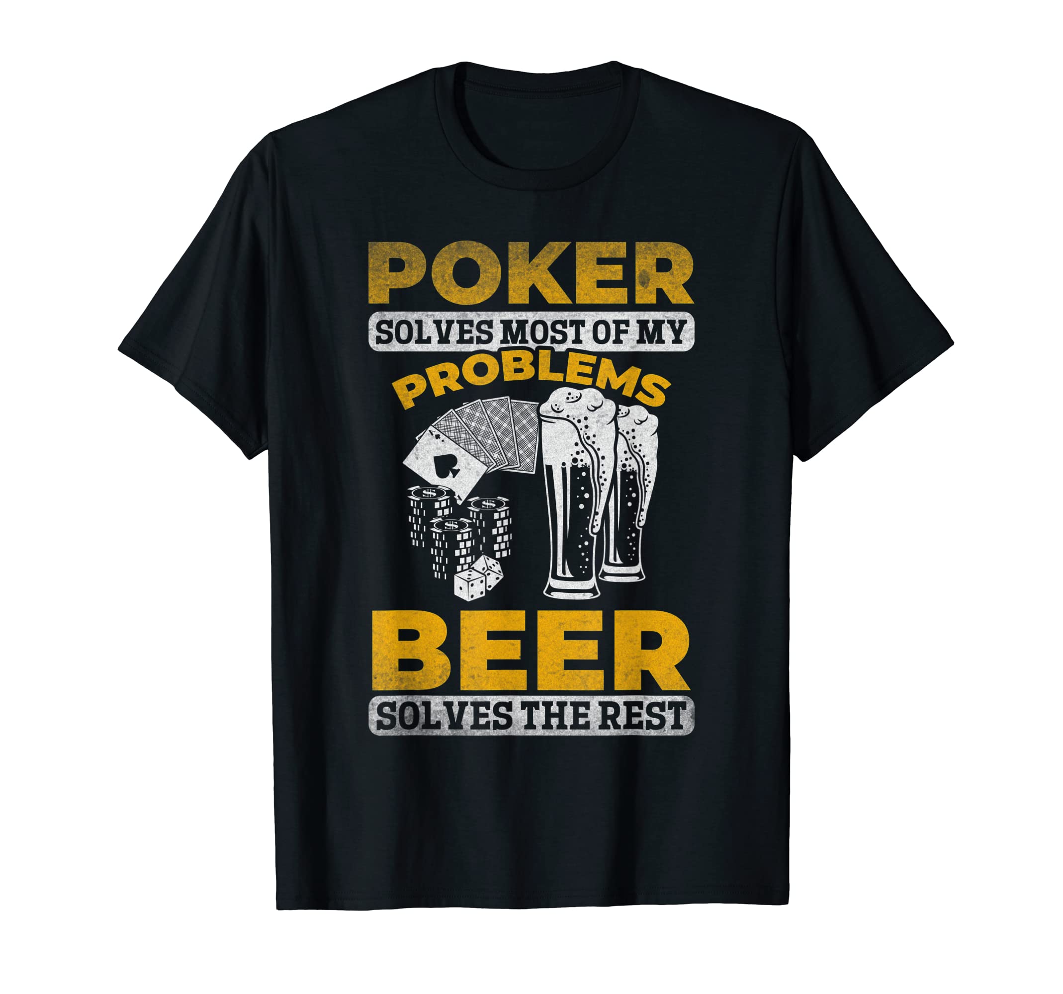 Funny Poker PlayerPoker Solves Most Of My Problems - Funny Poker T-Shirt