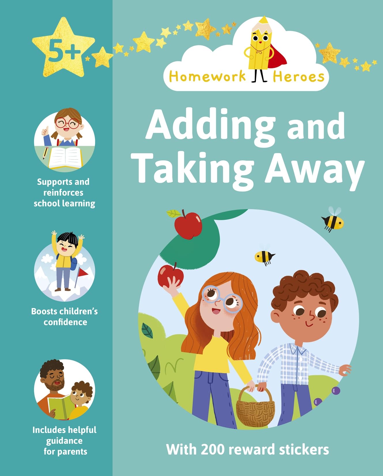 Homework Heroes: Adding and Taking Away: With 200 Reward Stickers