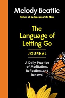 The Language of Letting Go Journal: A Daily Practice of Meditation, Reflection, and Renewal