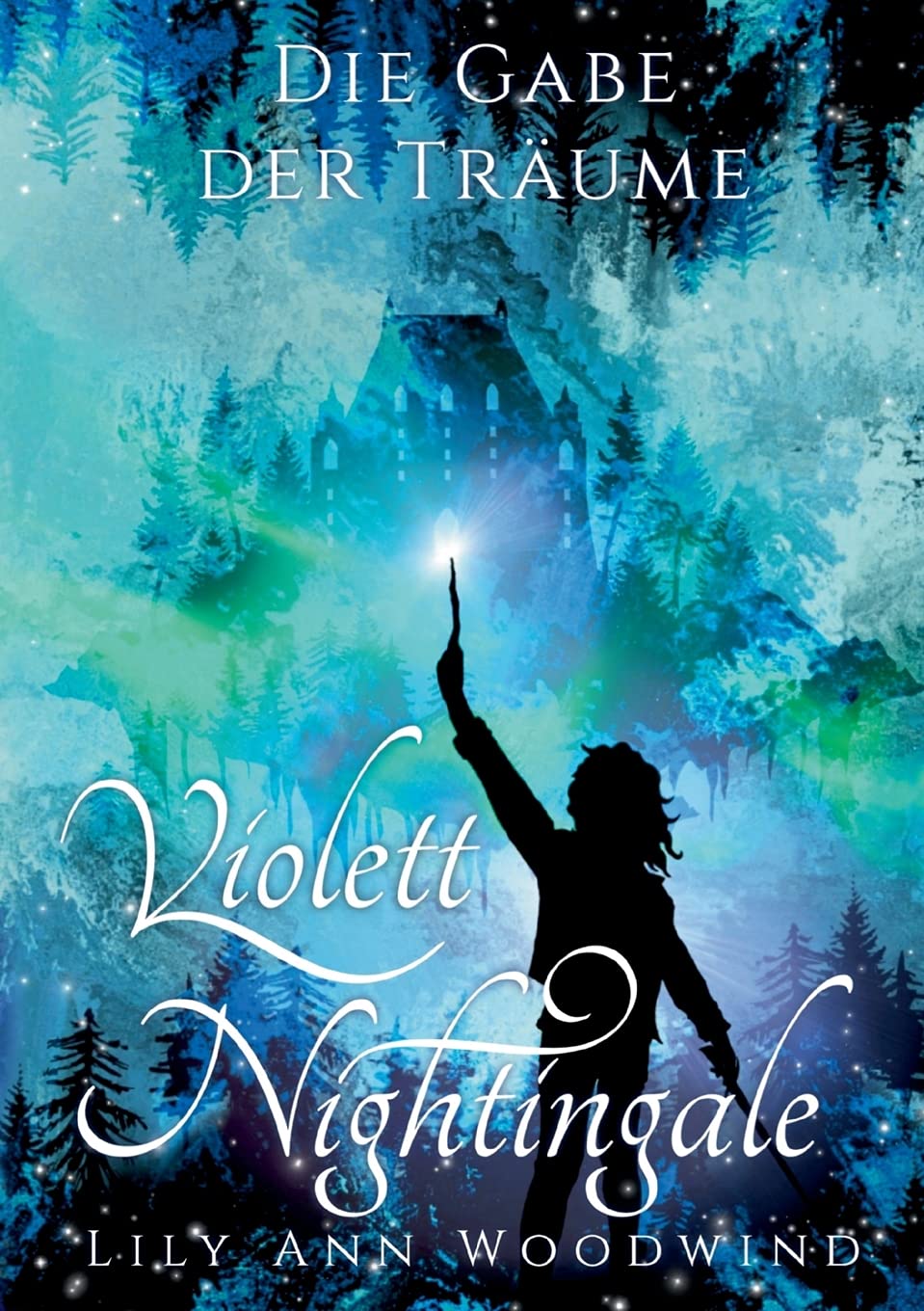 Violett Nightingale: Die Gabe der Träume