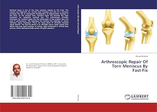 Arthroscopic Repair Of Torn Meniscus By Fast-Fix