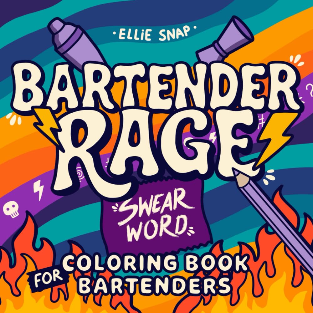 Bartender Rage: Swear Word Coloring Book for Bartenders (Rage Coloring Books)