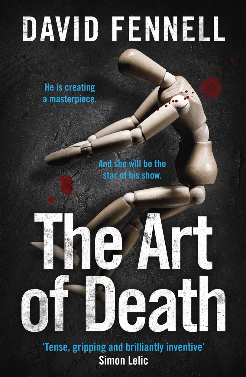 The Art of Death: A creepy serial killer thriller for fans of Chris Carter