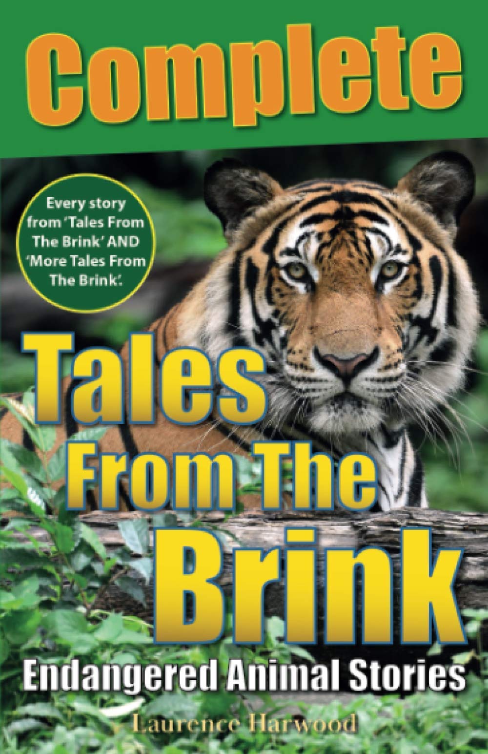 Tales From The Brink: Complete: Endangered Animal Stories
