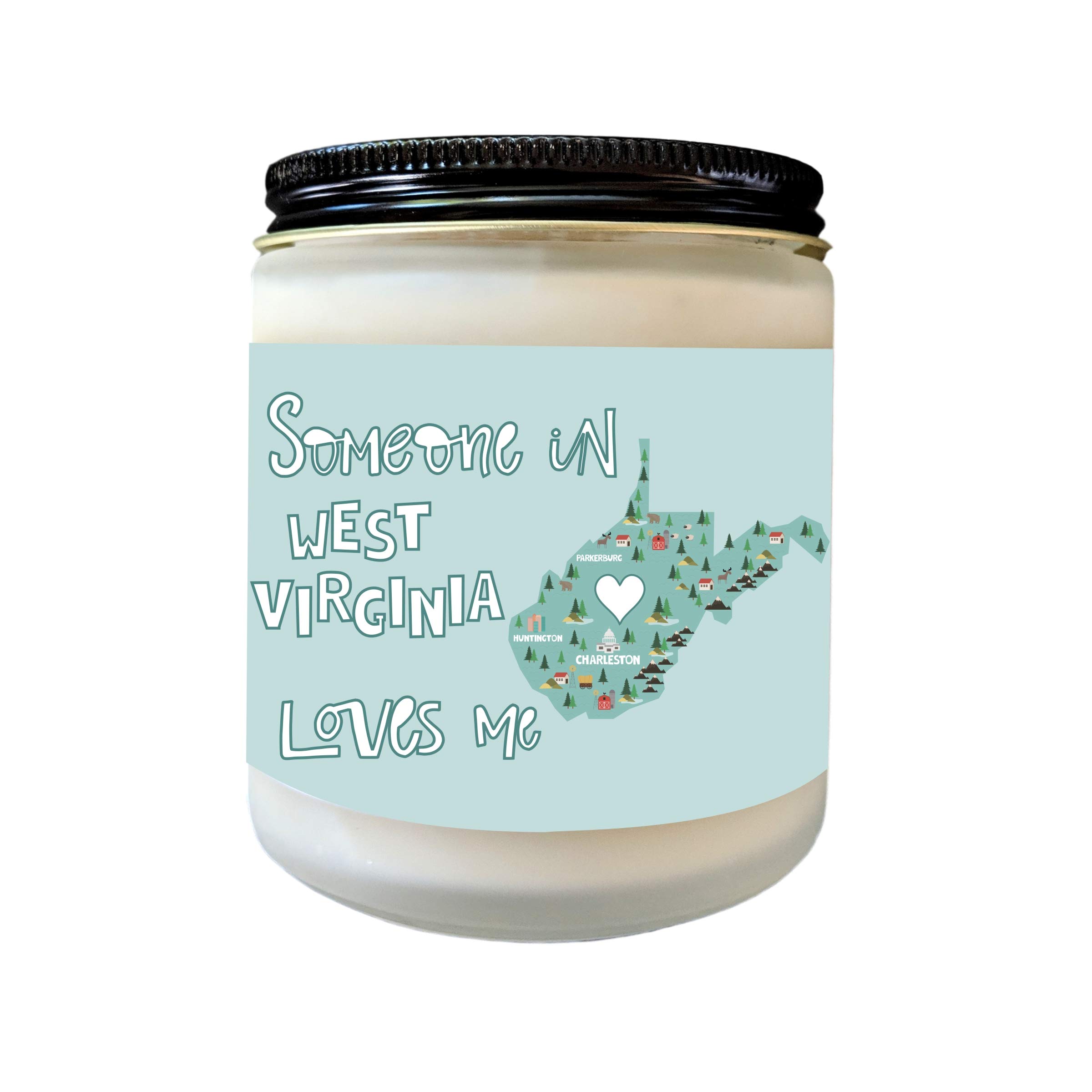 Someone from West Virginia Loves Me Hand Poured Soy Candle