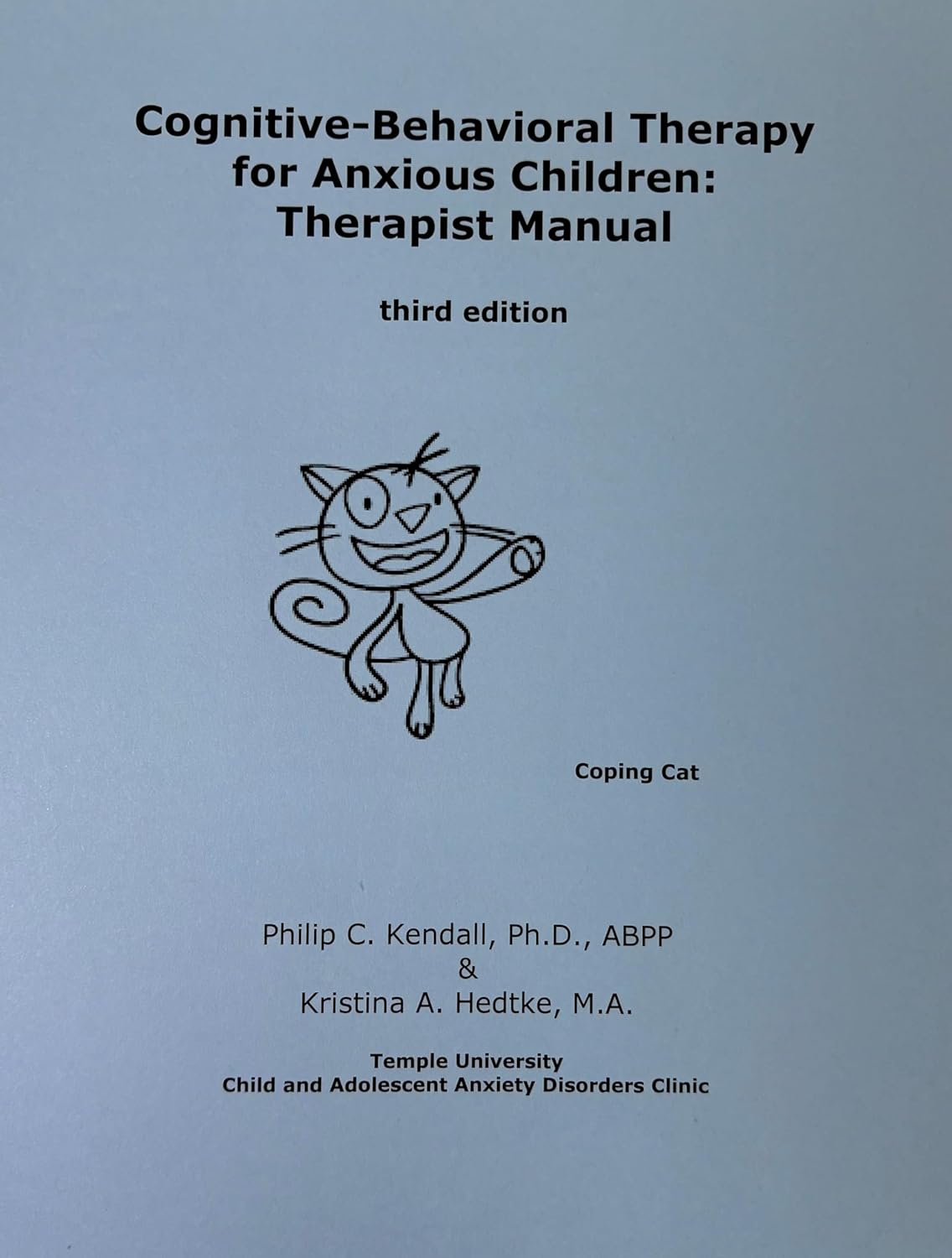 Cognitive-Behavioral Therapy for Anxious Children: Therapist Manual, Third Edition