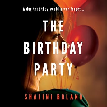 The Birthday Party Audiobook by Shalini Boland episode artwork