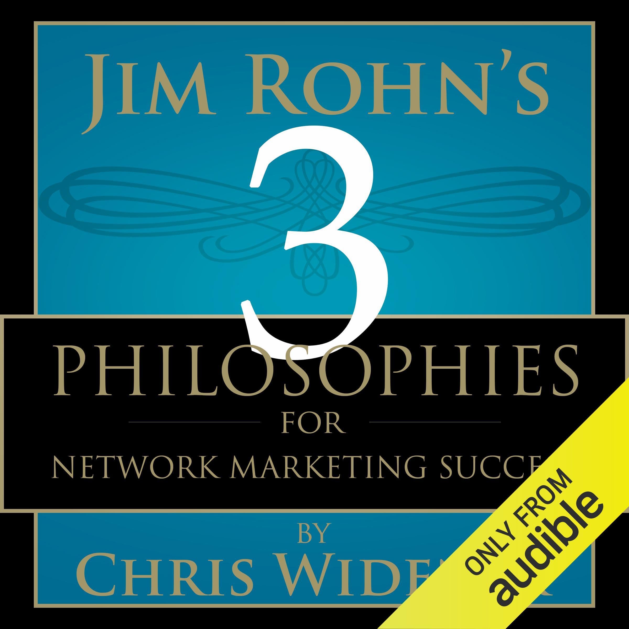 Cover art for Jim Rohn's 3 Philosophies for Network Marketing Success
