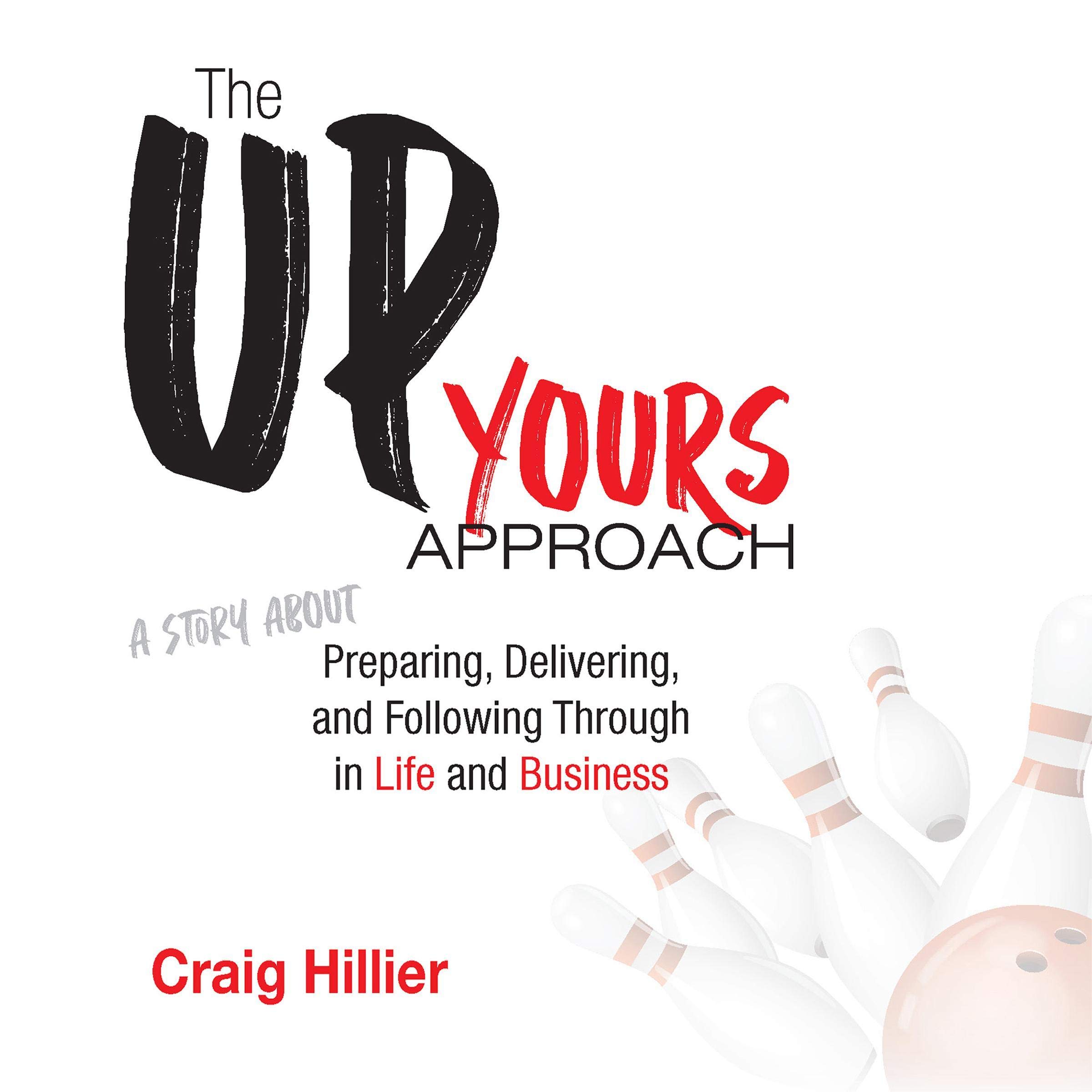 The Up Yours Approach