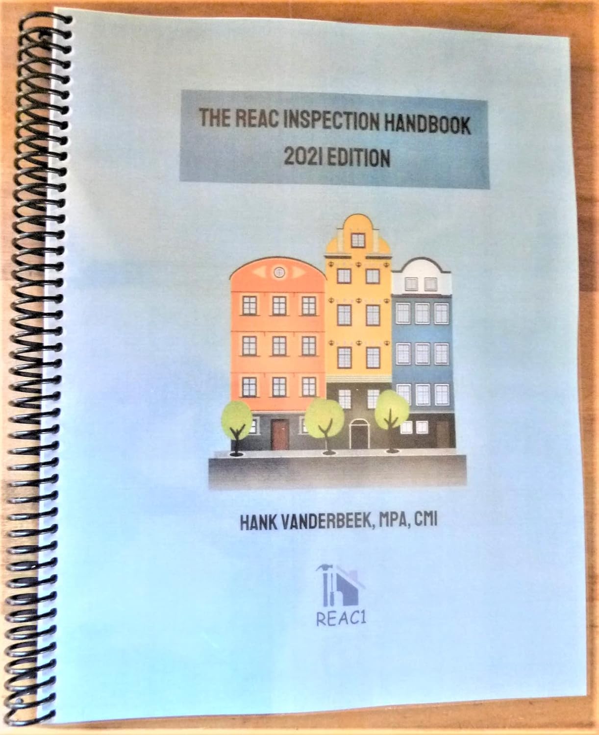The REAC Inspection Handbook 2021 Edition Hank Vanderbeek