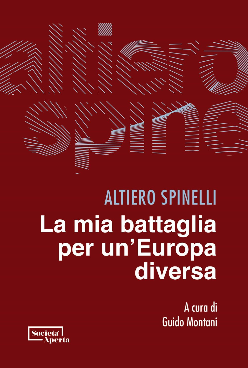 La Mia Battaglia Per Un'europa Diversa - 4