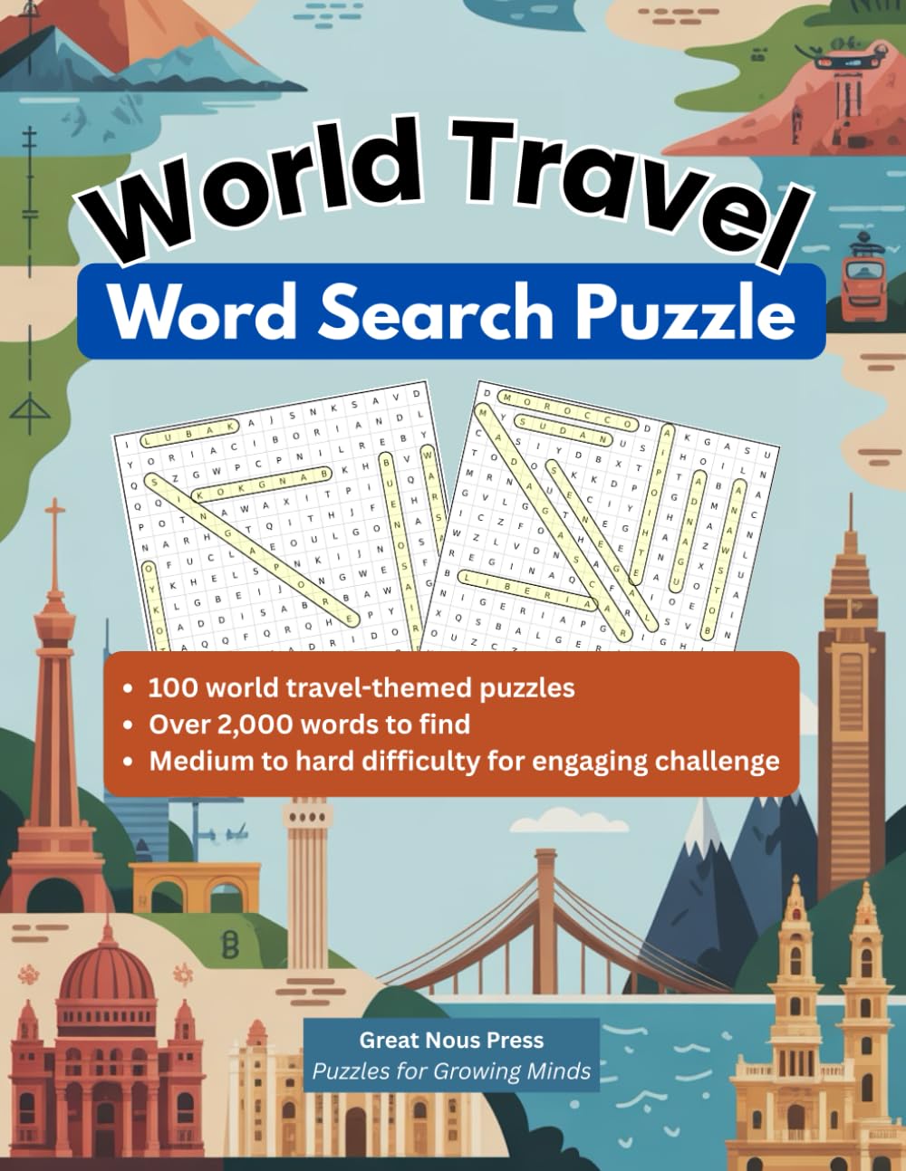 World Travel Word Search for Adults: A Relaxing and Challenging Word Search Puzzle Book Featuring 15×15 Large Grids for Adults, Seniors, and Teens
