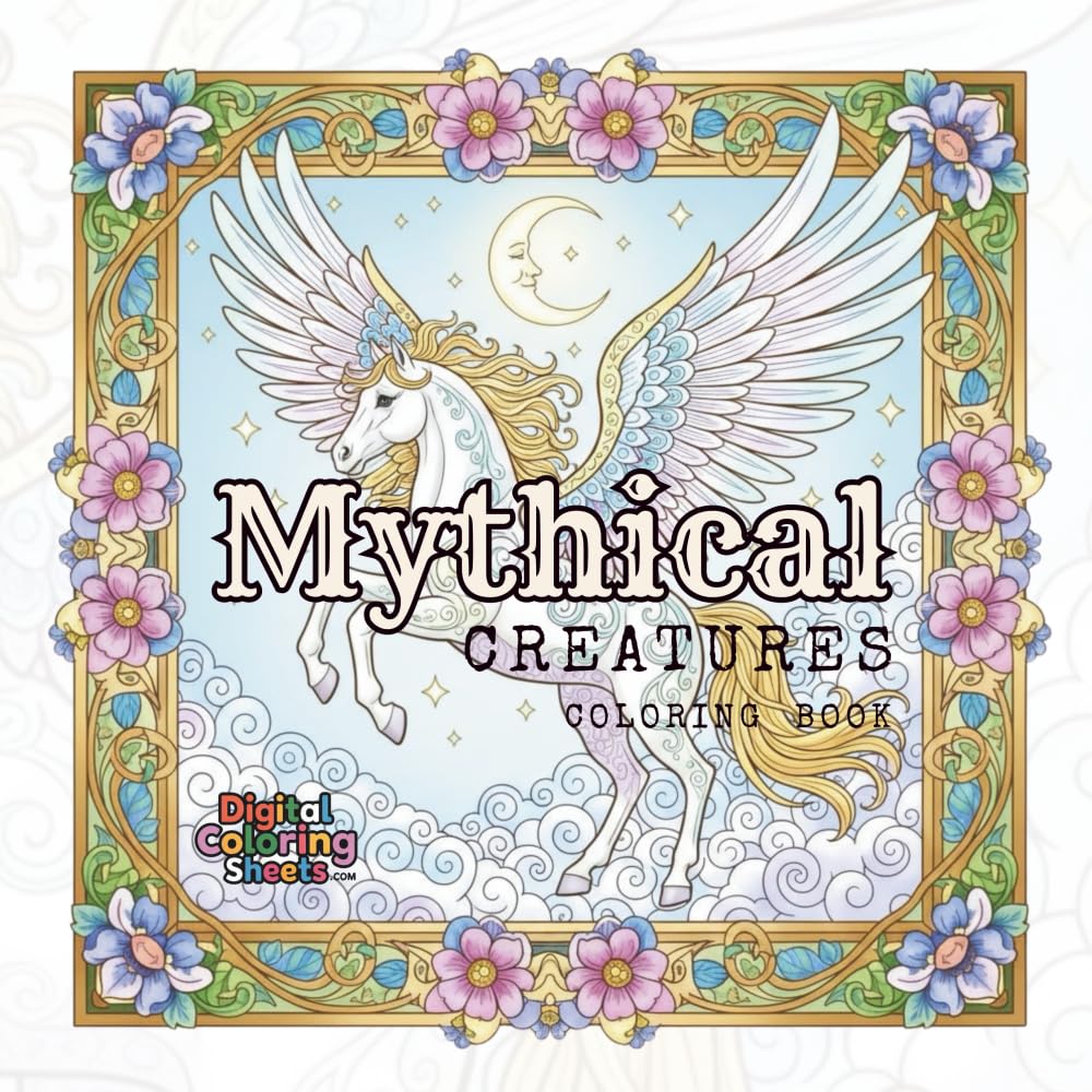 Mythical Fantasy Creatures Coloring Book for Relaxation Legendary Beasts , unicorns, dragons, lions with wings: Stress-Relieving Designs from ... Legends Bring Legendary Beasts to Life