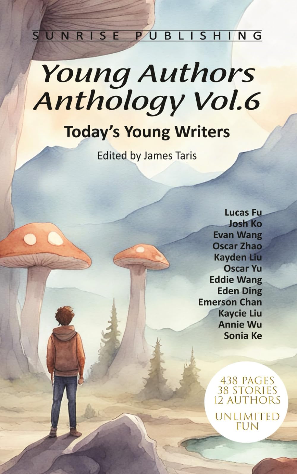 Young Authors Anthology Vol.6: Today’s young writers
