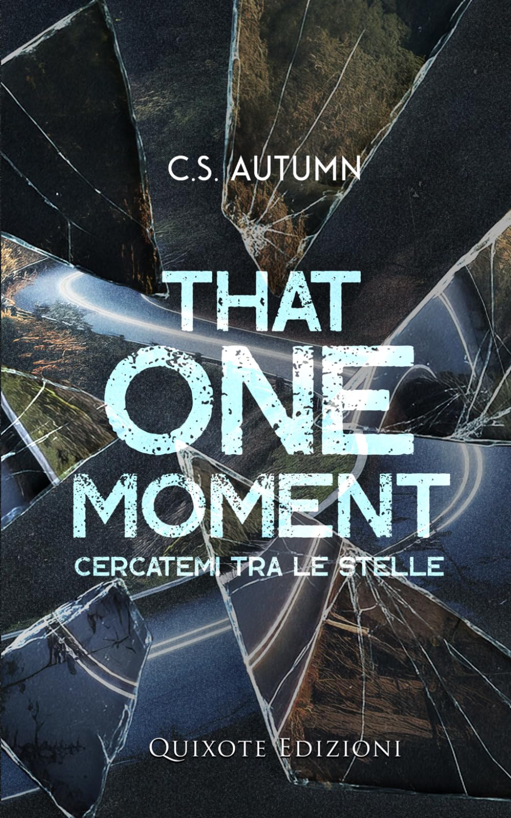 That one moment - Cercatemi tra le stelle