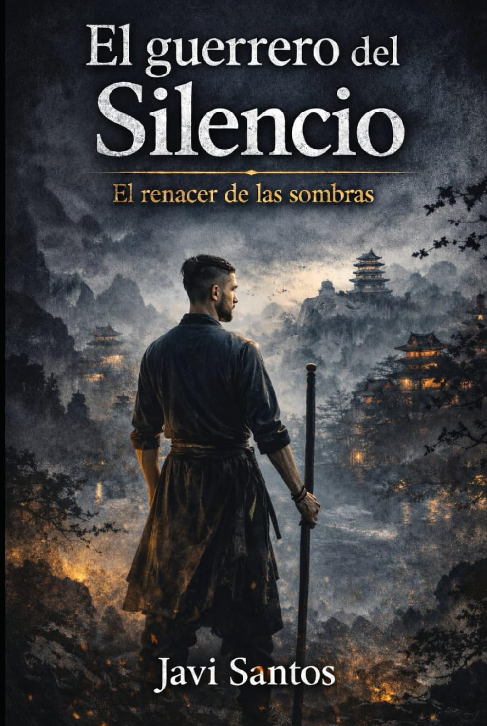 El Gerrero del Silencio: El renacer de las sombras