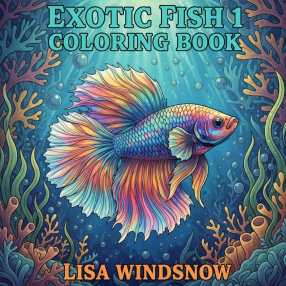 EXOTIC FISH 1: COLORING BOOK