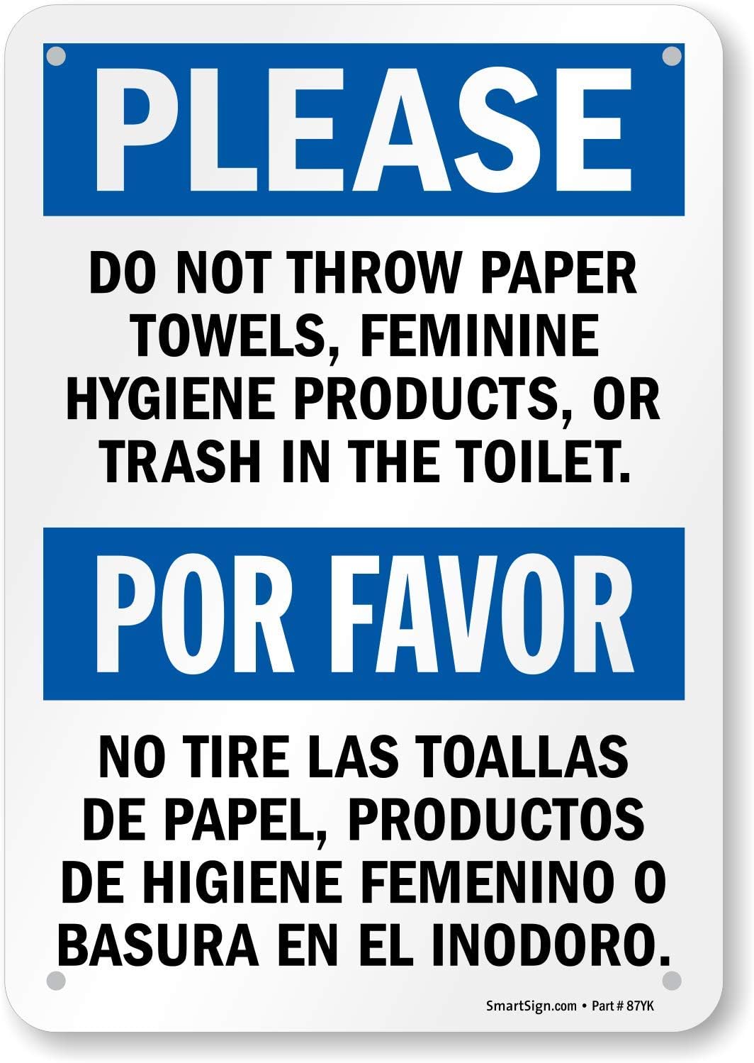 SmartSign "Please Do Not Throw Paper Towels, Feminine Hygiene Products, Or Trash In The Toilet" Bilingual Sign | 7" x 10" Plastic