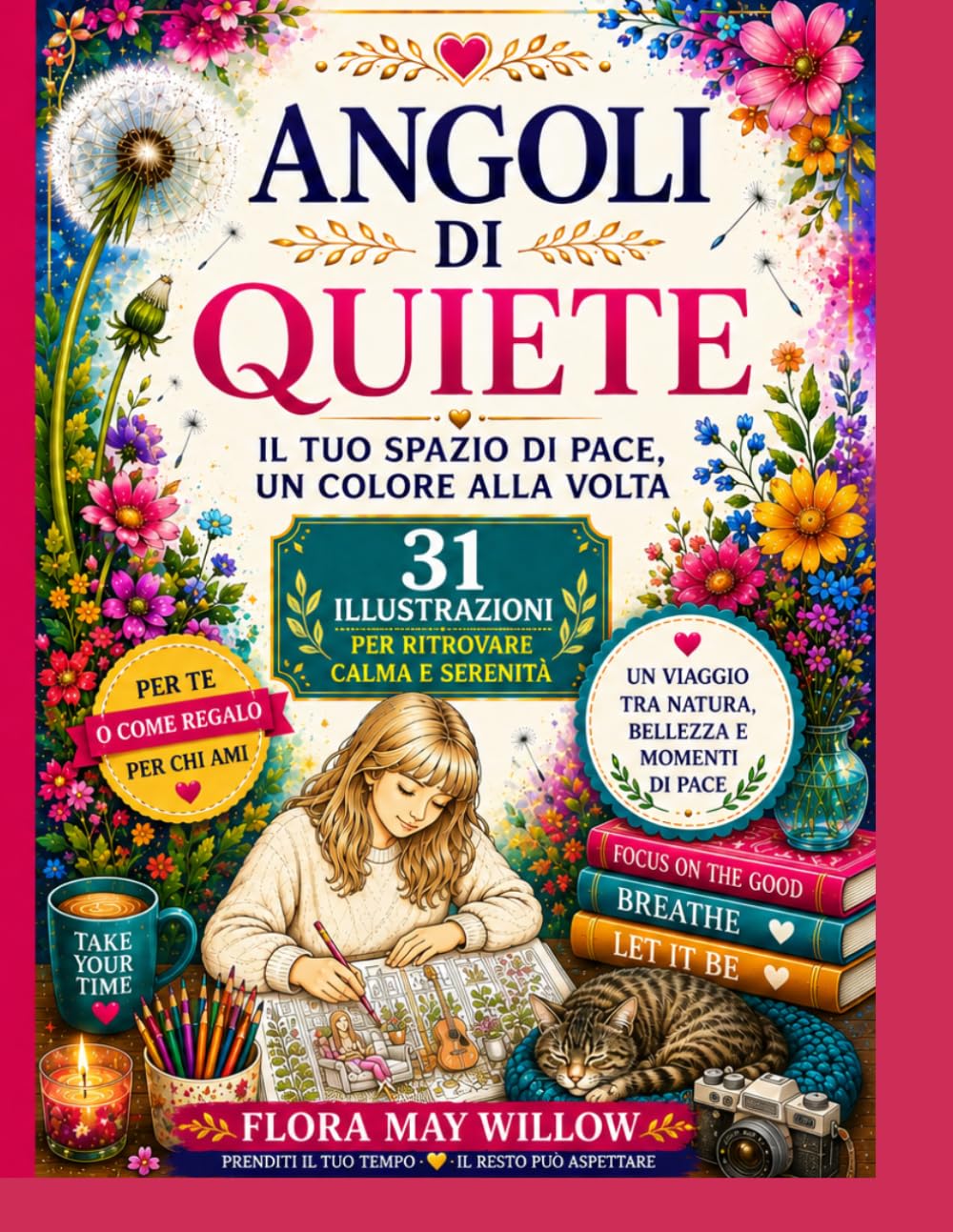 ANGOLI DI QUIETE: Il tuo spazio di pace, un colore alla volta