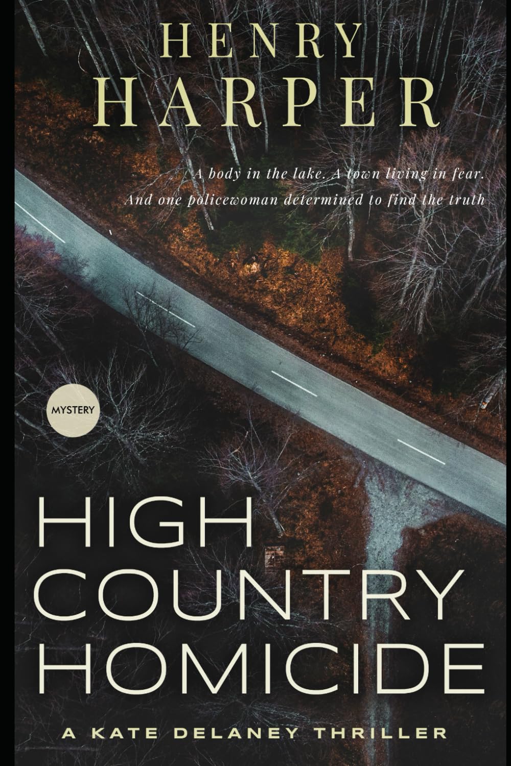 High Country Homicide: Australian Rural Crime Mystery (A Kate Delaney Thriller)