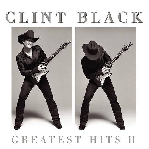 Clint Black Greatest Hits, Vol. 2