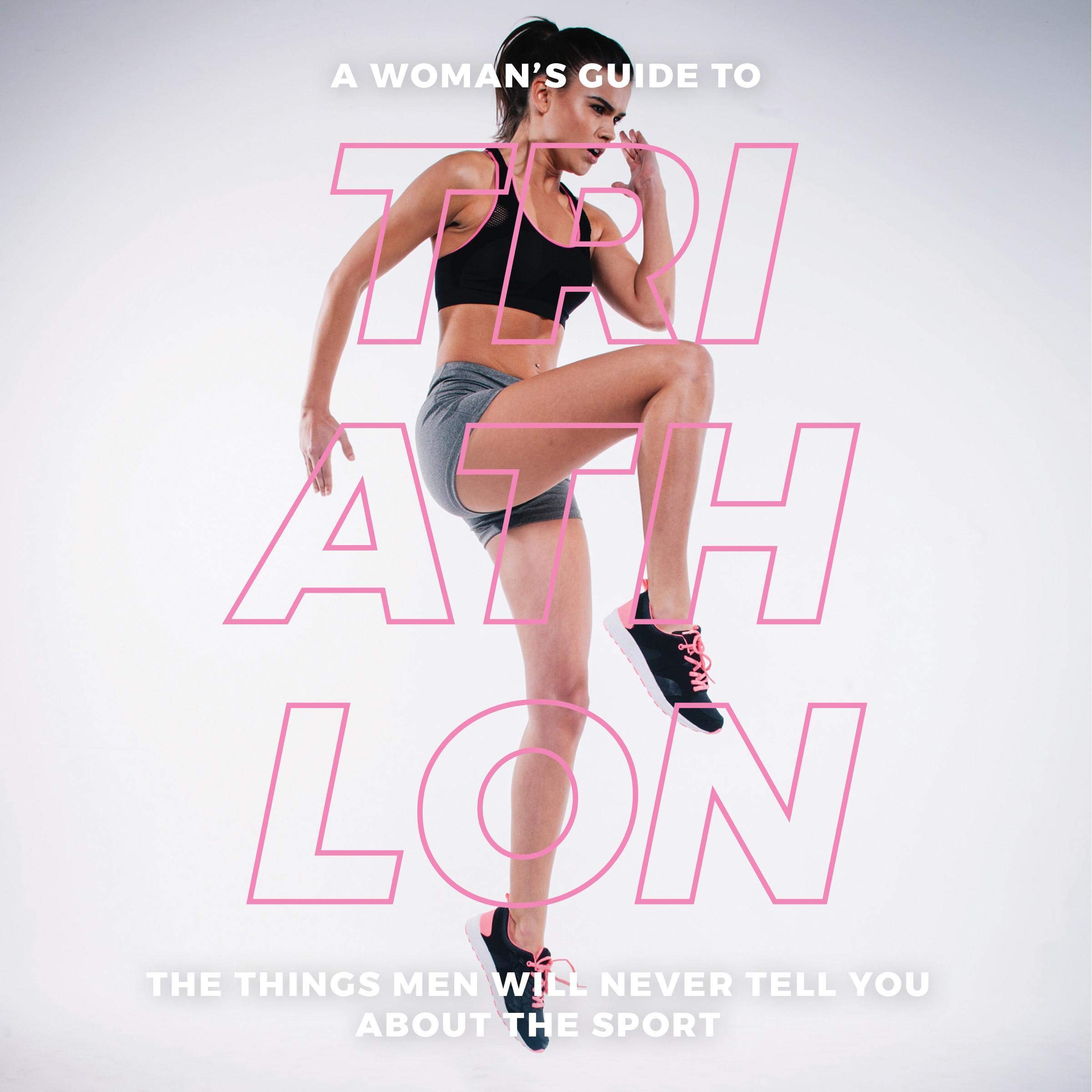 Cover art for A Woman’s Guide to Triathlon