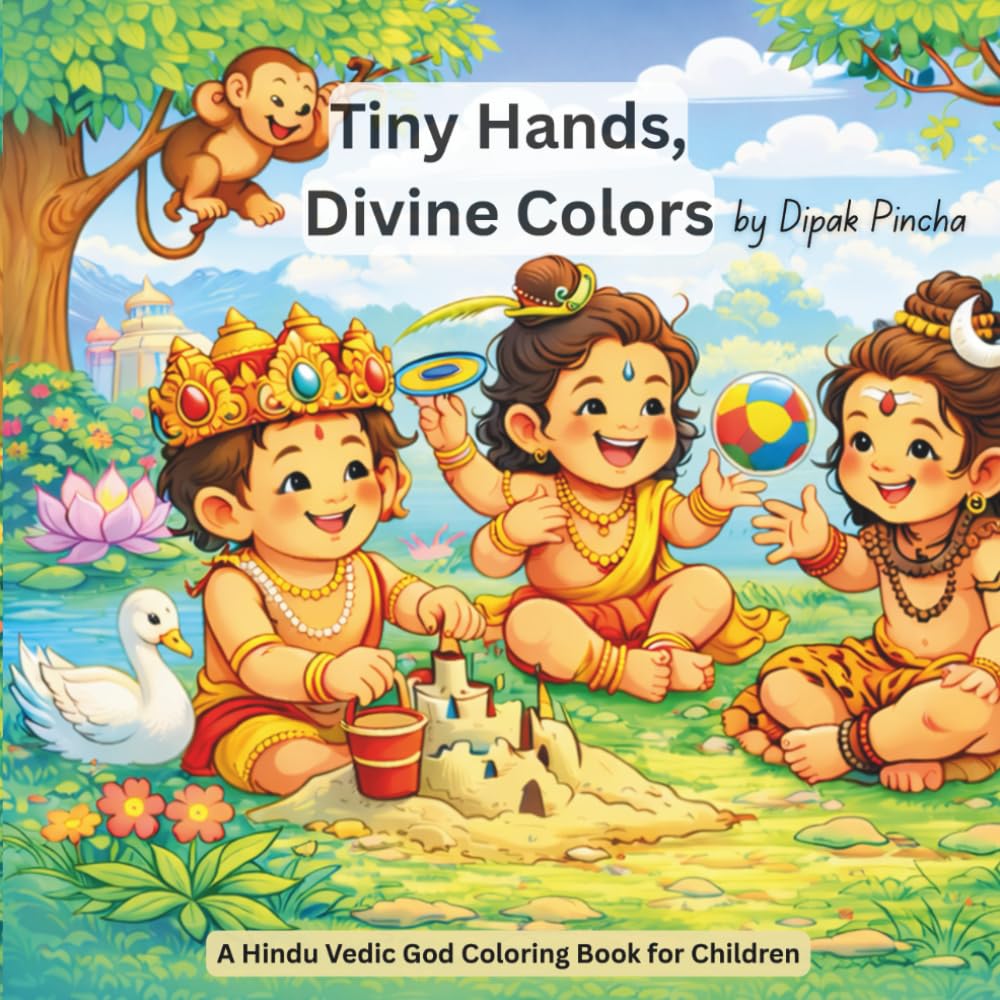Tiny hands, divine colors: A Hindu Vedic god coloring book for children.