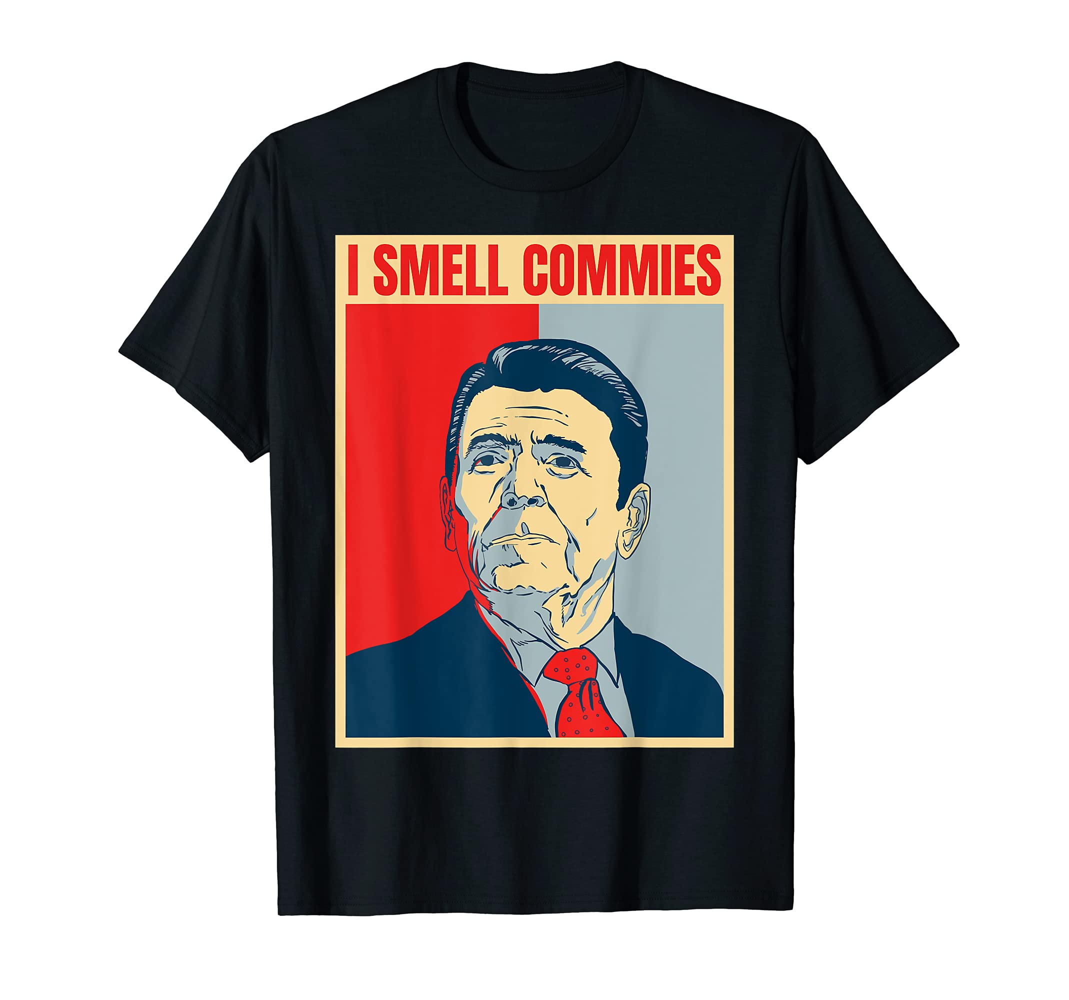 I Smell Commies Shirt Funny Ronald ReaganPolitical Humor T-Shirt