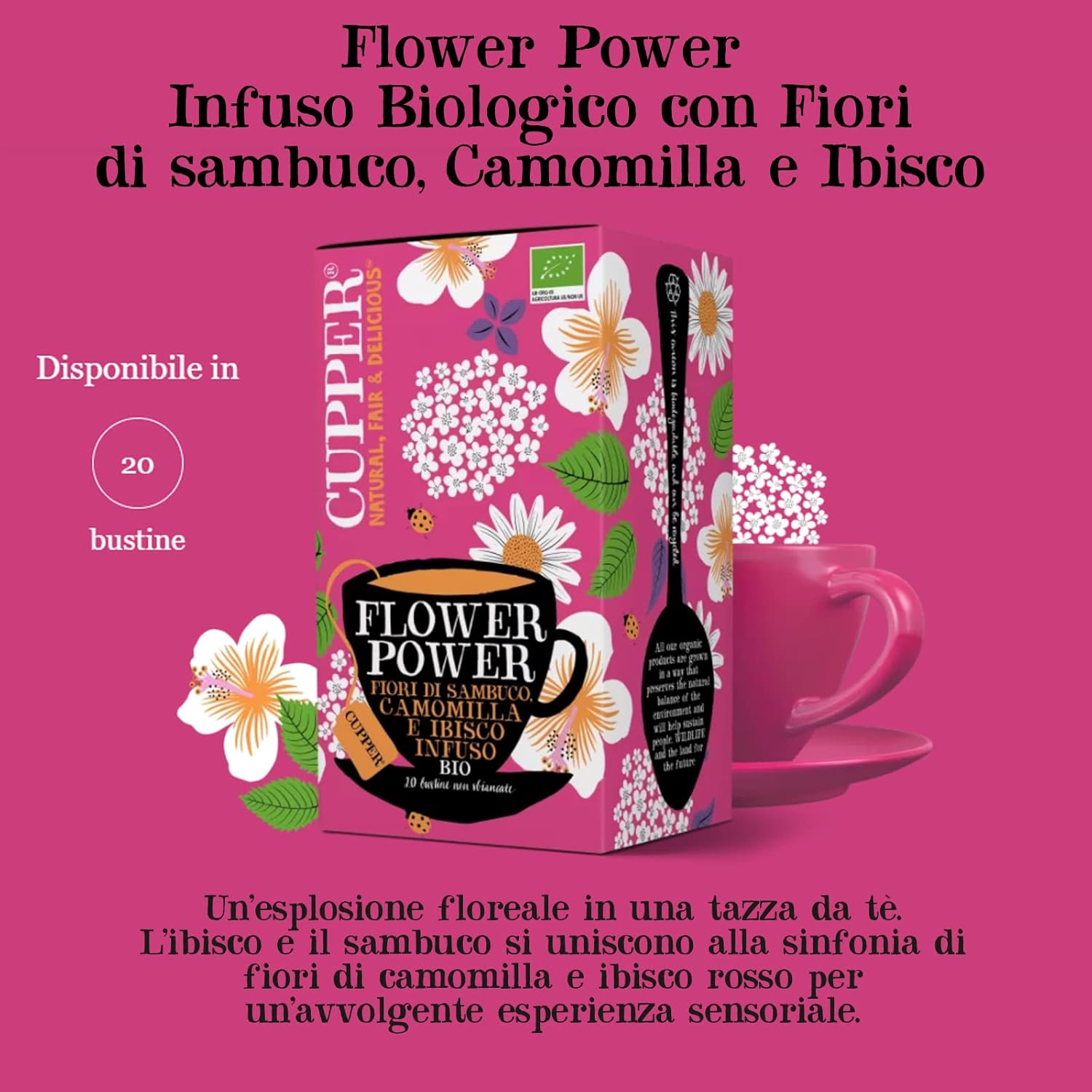 CUPPER Flower Power Infuso Biologico con Fiori di Sambuco, Camomilla e Ibisco, Tisana con Ingredienti Naturali, Gusto Avvolgente, Filtri 100% Biodegradabili, Confezione da 20 Bustine 20 Unità (Confezione da 1) Flower Power - Immagine 2