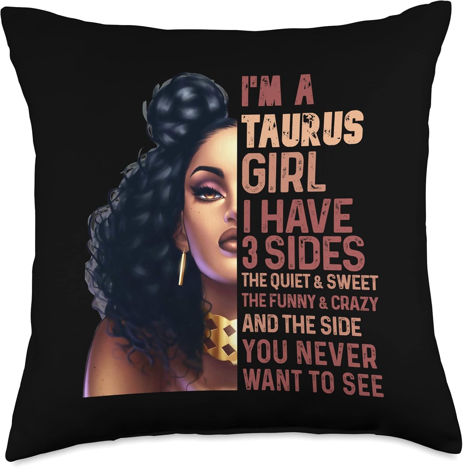 I Have 3 Side Taurus Girl Cool Zodiac Astrology Star Sign Throw Pillow
