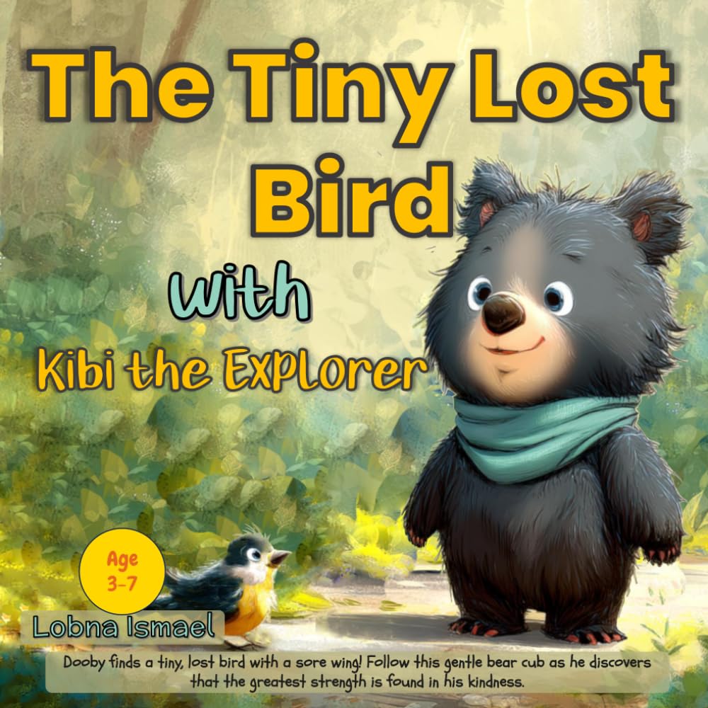 The Tiny Lost Bird: Join Kibi on a new adventure in the forest and see how he kindly treats the little bird with a hurt wing, kids' story book about ... children's story books ages 3-7 (Book2)