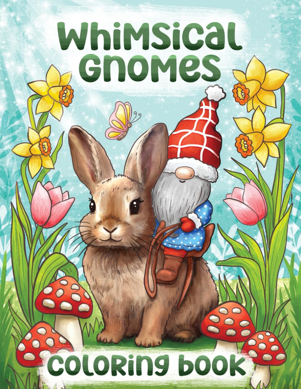 Amazon.com: Whimsical Gnomes Coloring Book: Fun, Original & Unique ...
