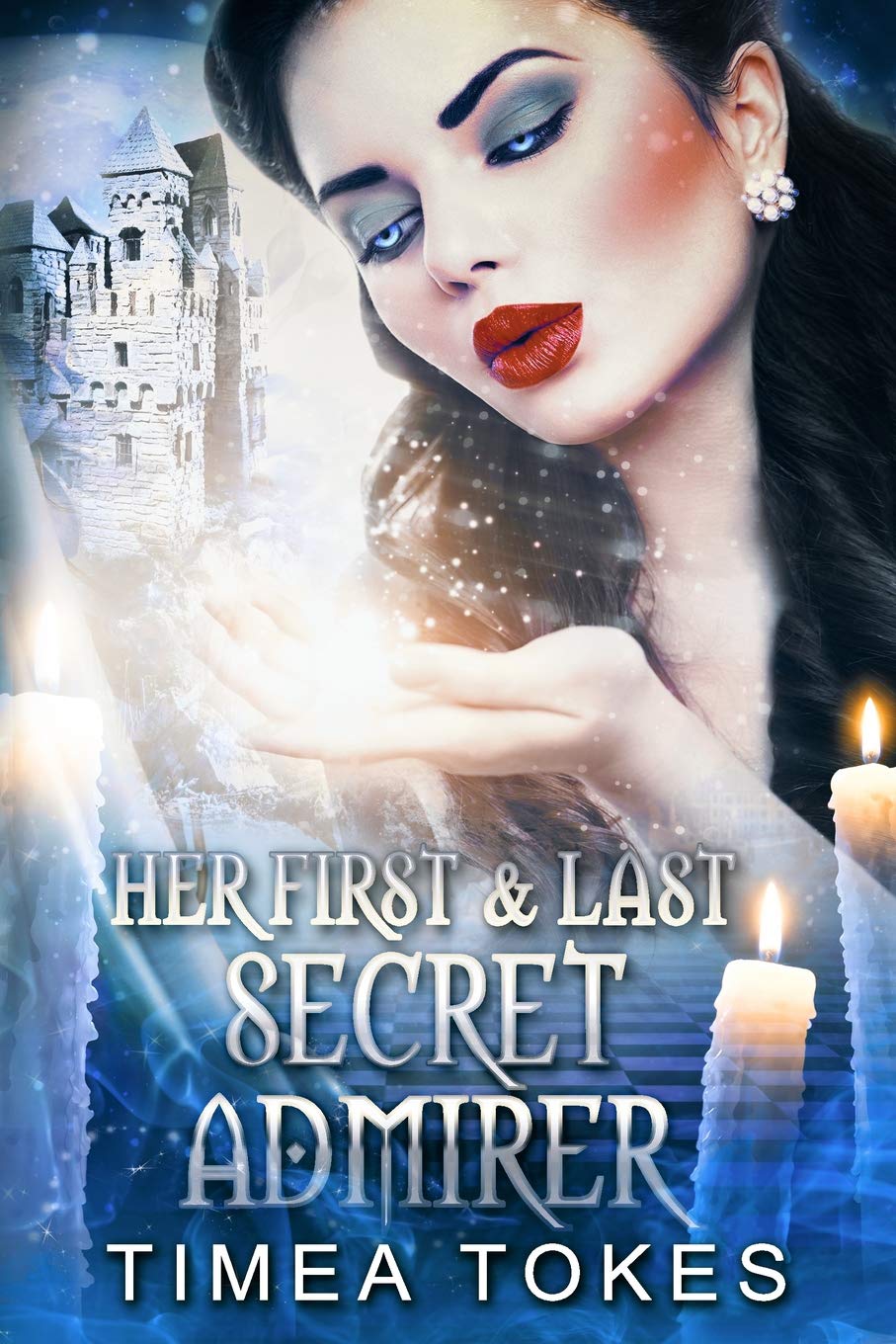 Her First & Last Secret Admirer