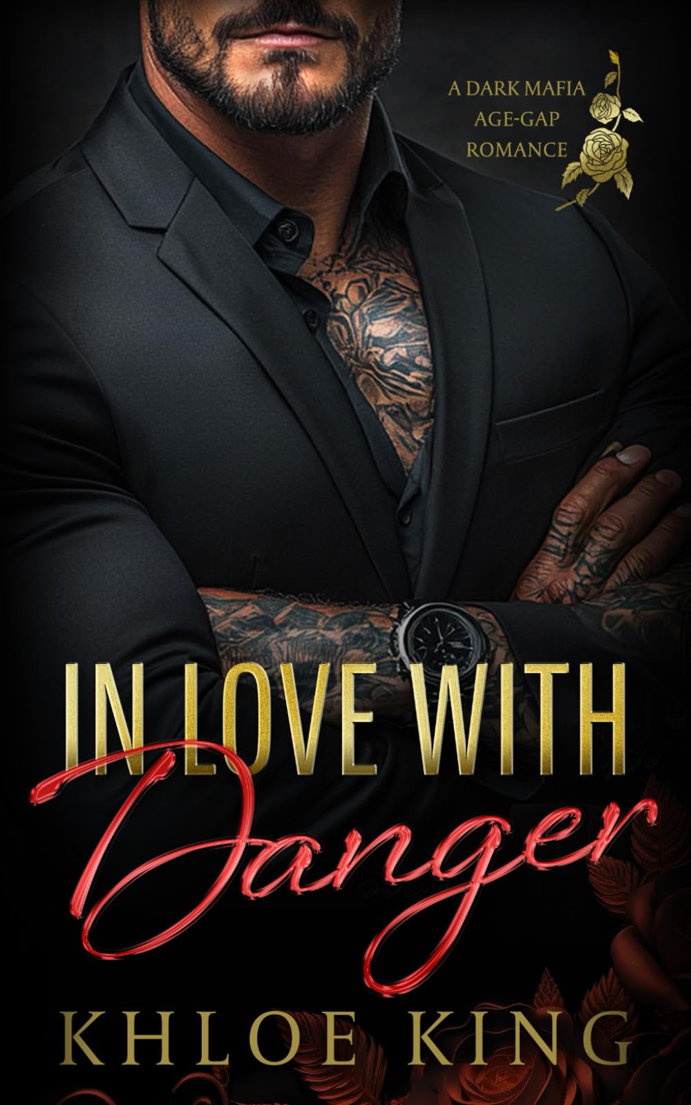 In Love With Danger: Age-Gap Dark Mafia Romance