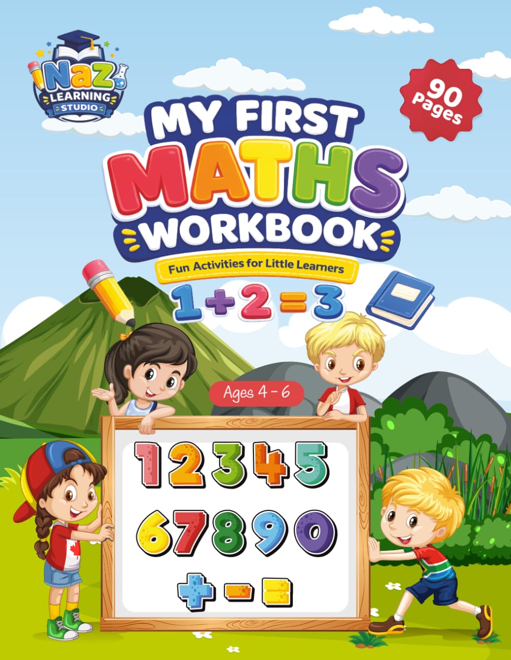 My First Maths Workbook for Kids: Fun Beginner Math Activities for Ages 4–6