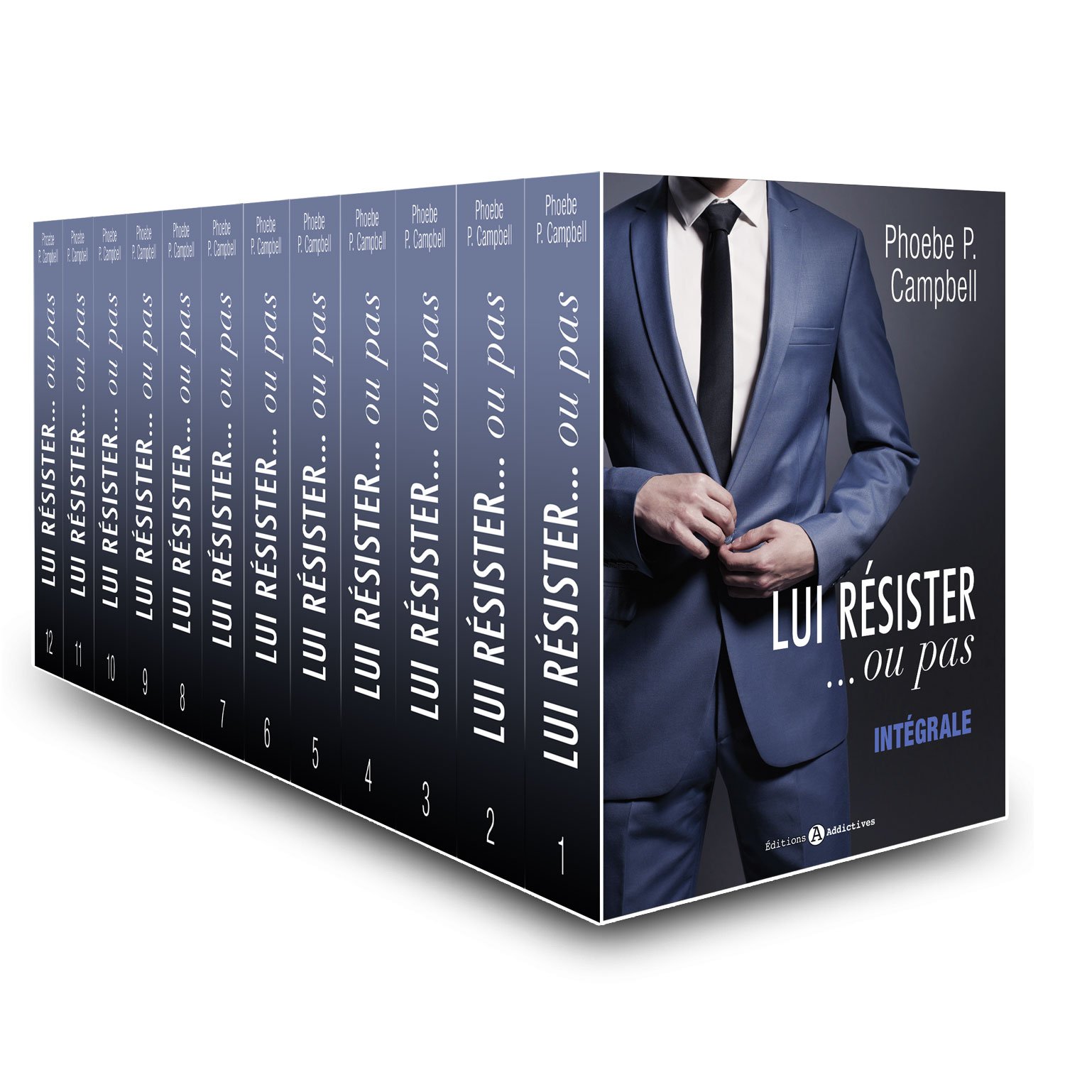 Lui résister... ou pas - L'intégrale (French Edition)
