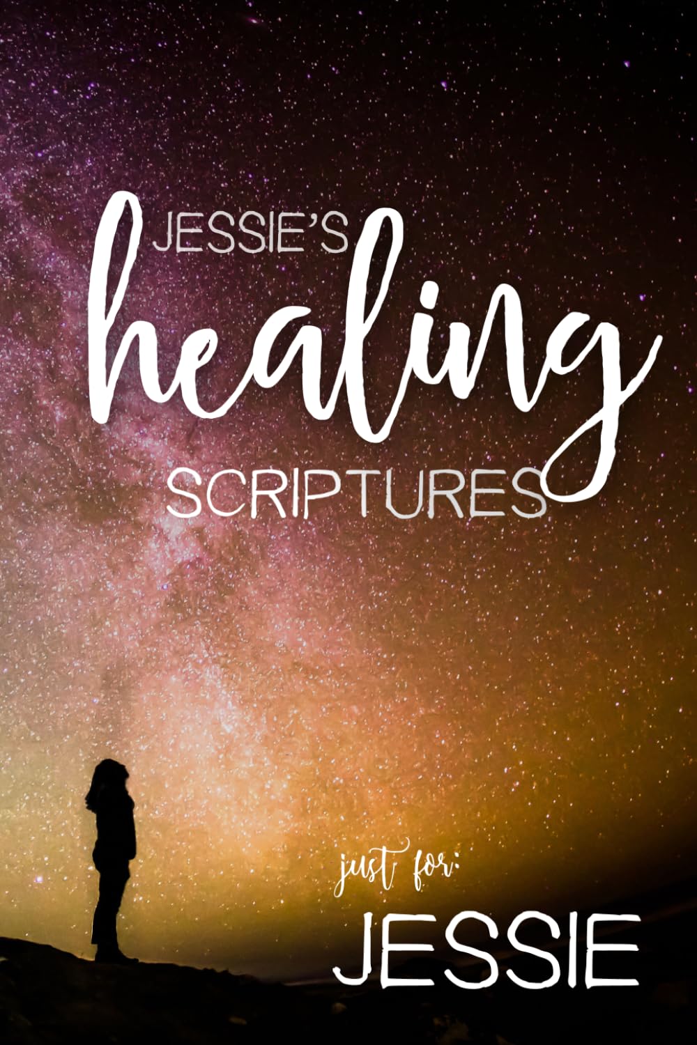 Jessie's Healing Scriptures (Jessie's Personalized Scriptures Set)