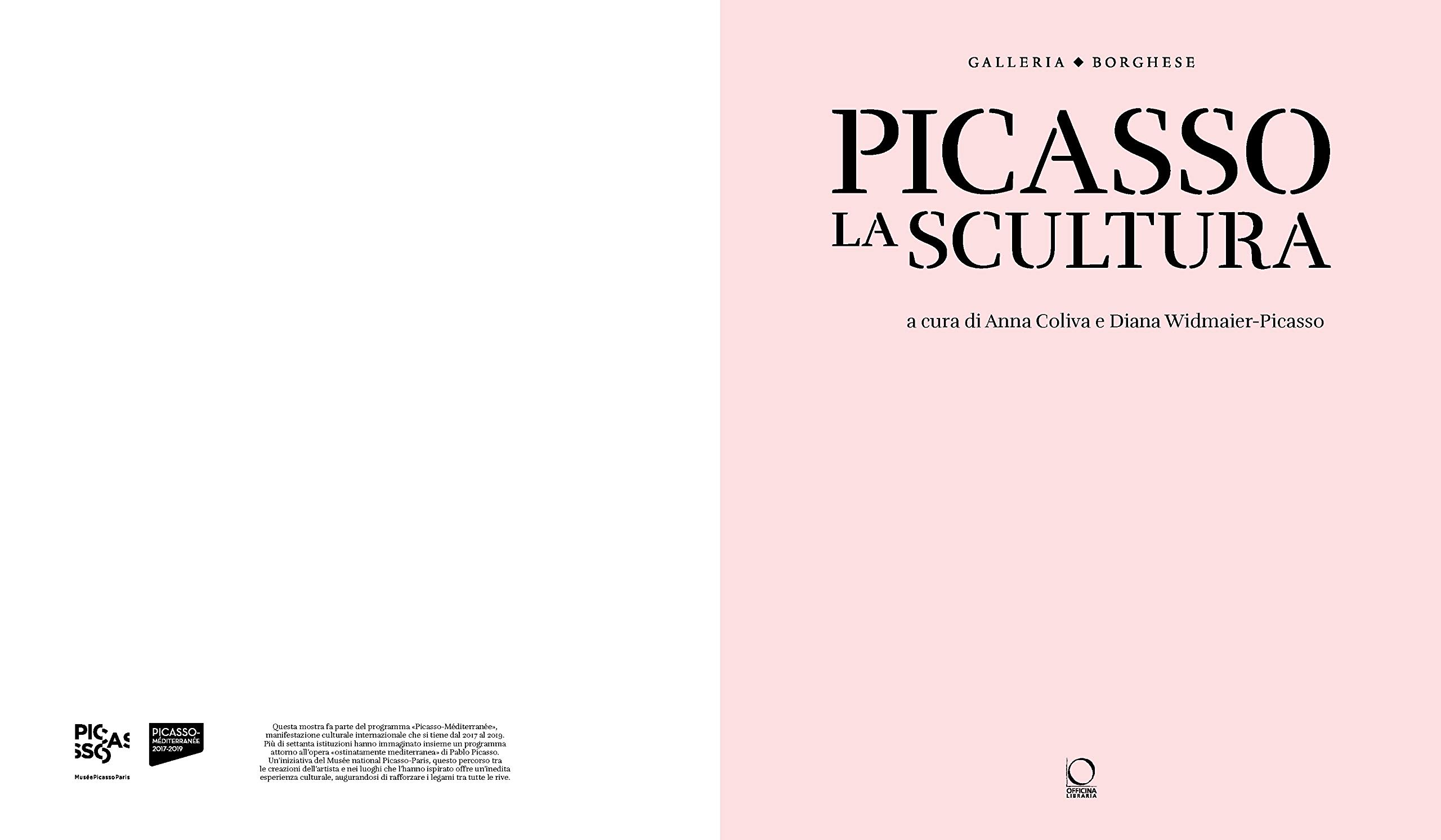 Picasso. La scultura. Catalogo della mostra (Roma, 24 ottobre 2018-3 febbraio 2019). Ediz. a colori