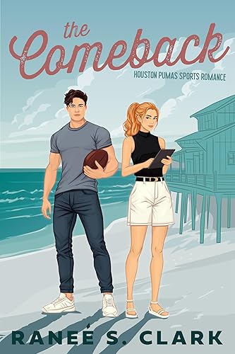 The Comeback: A Sweet Sports Romance Inspired by Jane Austen (Houston Pumas Sports Romance Book 1)