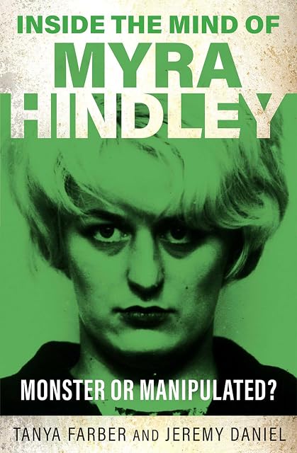 Portada de Inside the Mind of Myra Hindley: The Moors Murderer