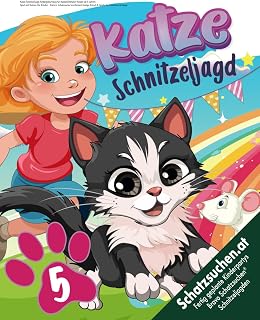 Katze Schnitzeljagd Kindergeburtstag für Katzenliebhaber Kinder ab 5 Jahren: Spiel mit Katzen für Kinder - Katzen Schatzsuche kombiniert lustige Rätsel & Spiele für Mädchen & Junge (Bravo Schatzsuche)
