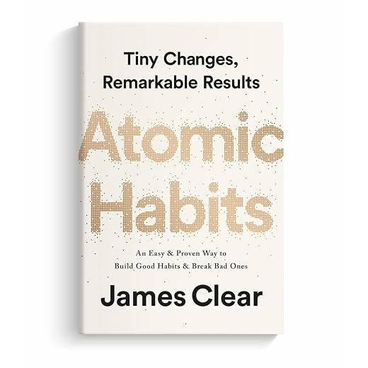 Atomic Habits – Change Your Life Through Small Steps | Bestselling Self-Improvement Book by James Clear | Build Better Habits & Lasting Success