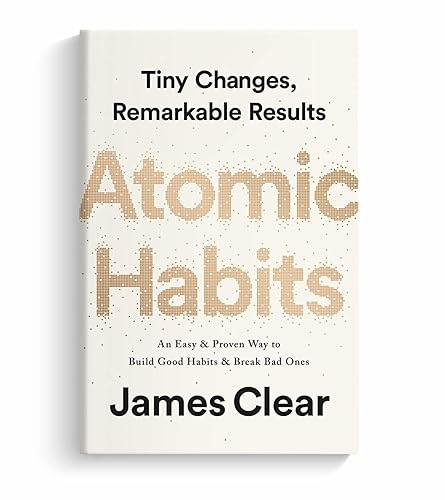 Atomic Habits – Change Your Life Through Small Steps | Bestselling Self-Improvement Book by James Clear | Build Better Habits & Lasting Success