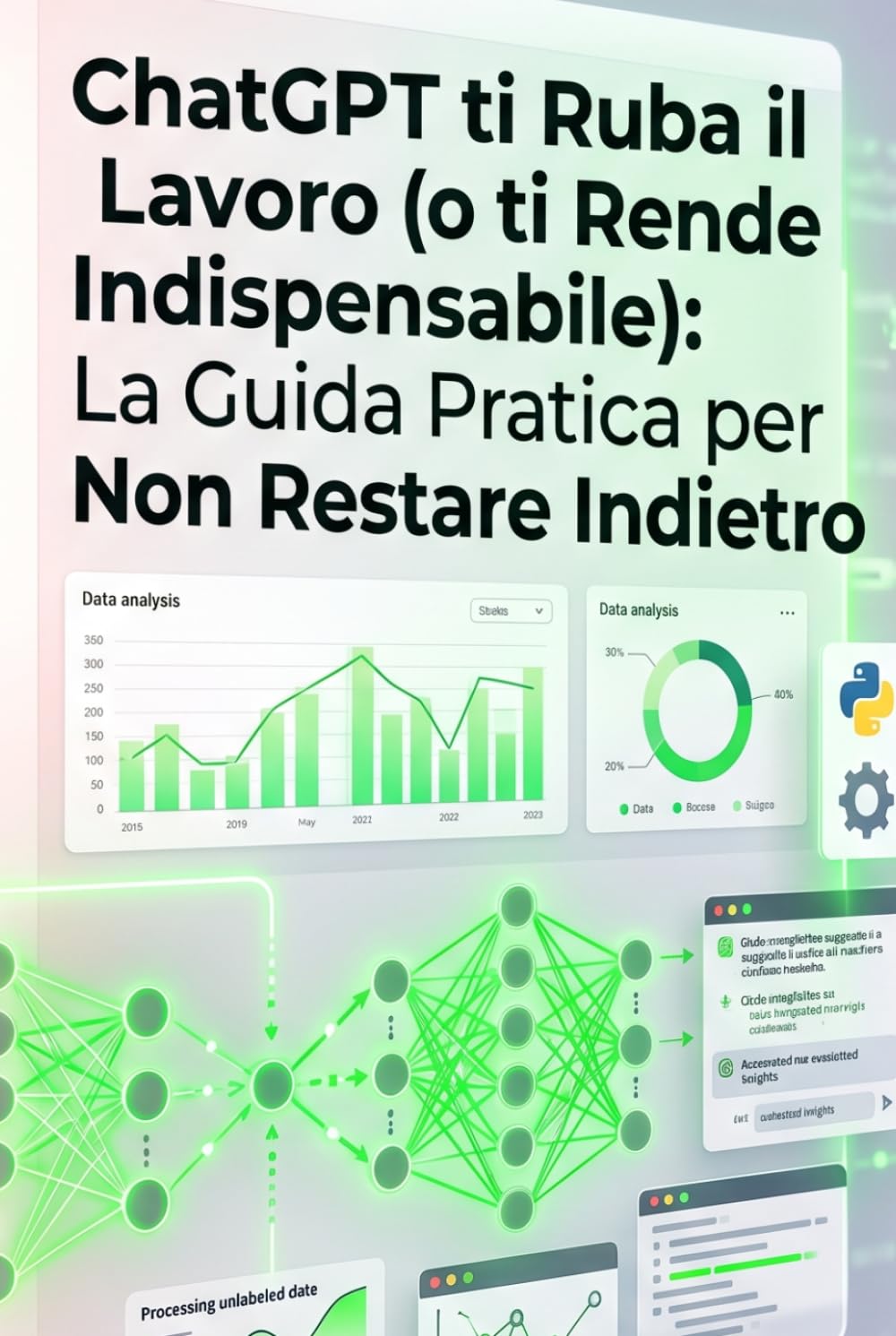 ChatGPT ti Ruba il Lavoro (o ti Rende Indispensabile): La Guida Pratica per Non Restare Indietro con l'Intelligenza Artificiale