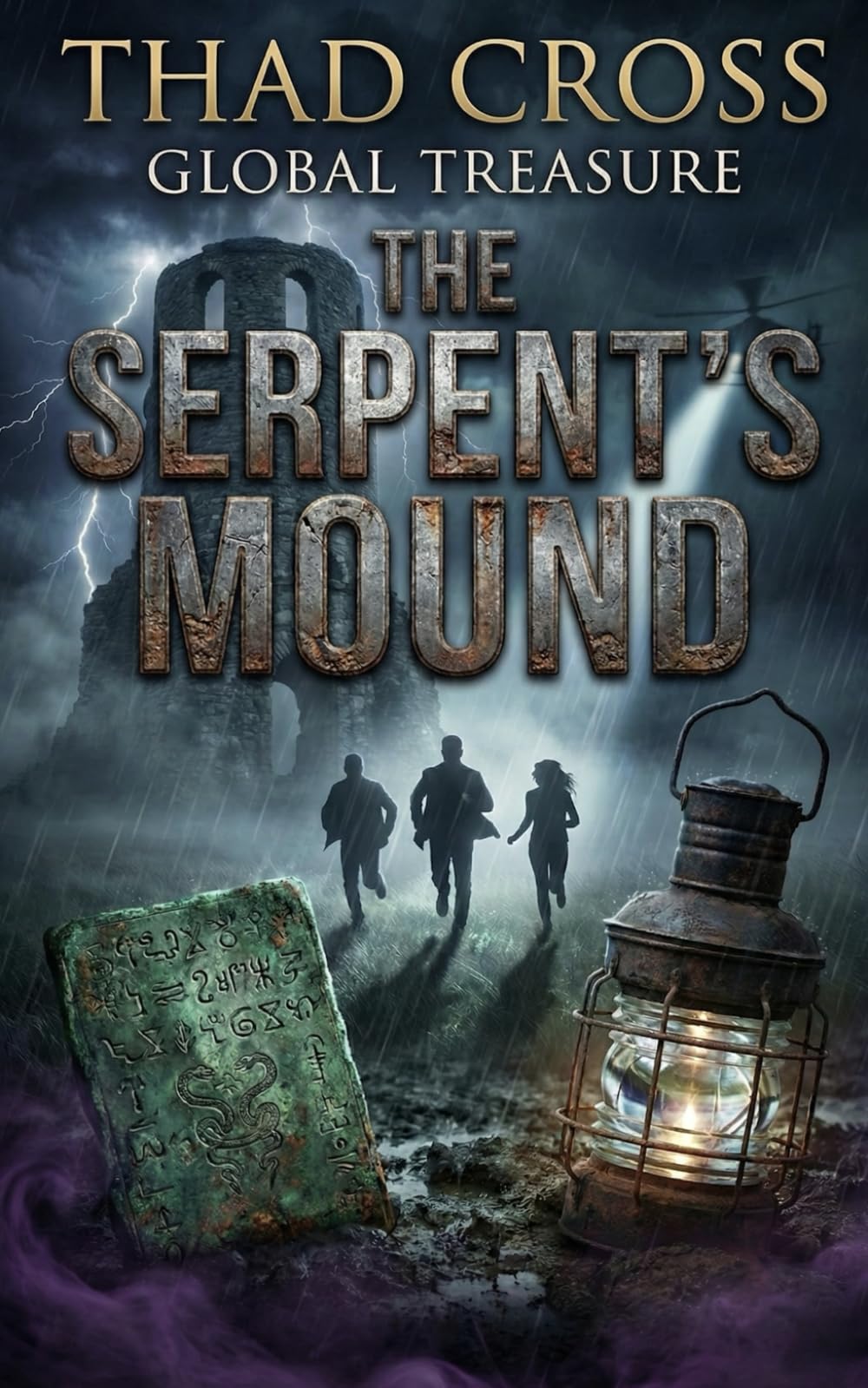 The Serpent's Mound: A Historical Action Adventure Thriller: 3 (Global Treasure)