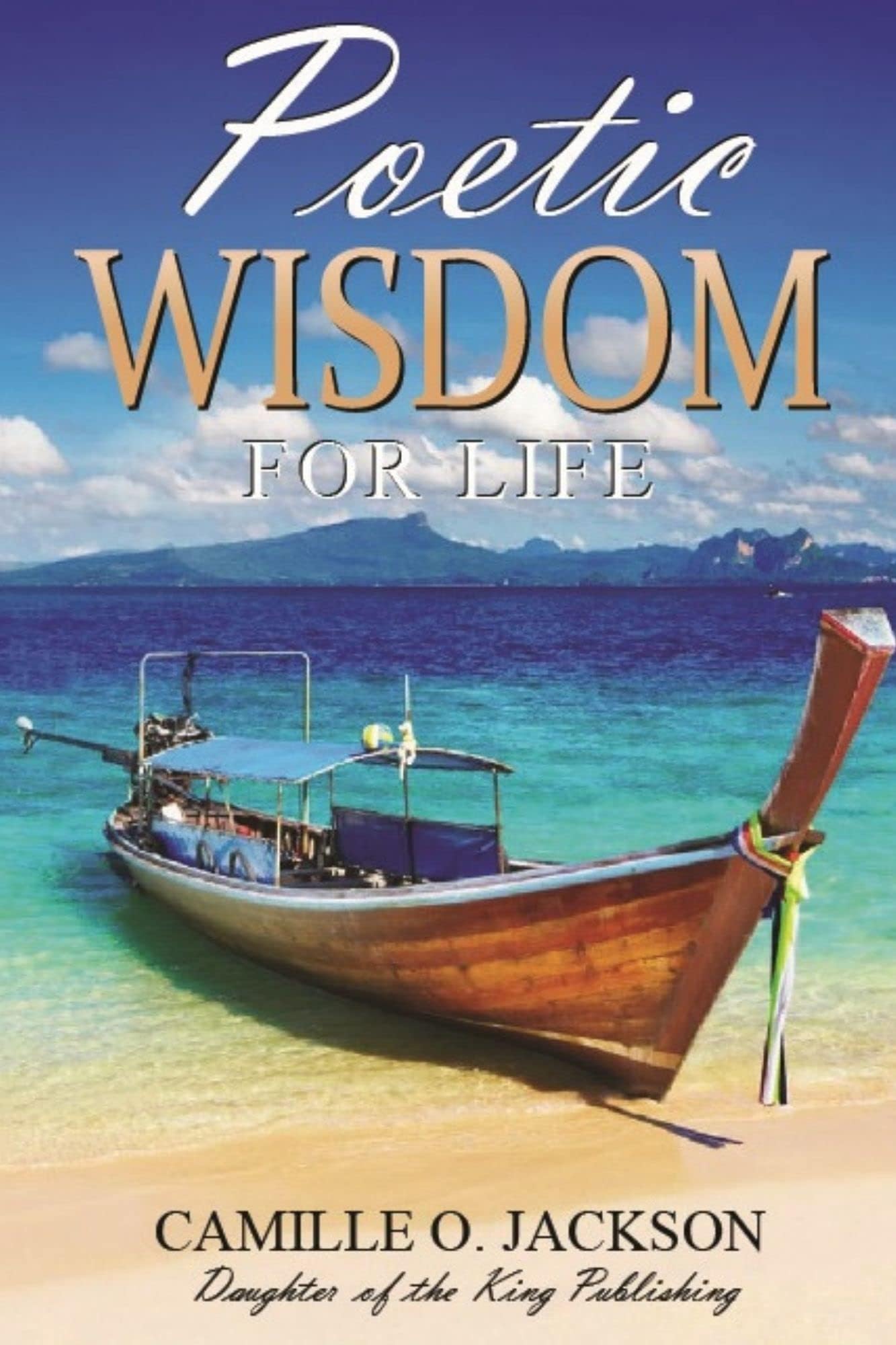 Poetic Wisdom for Life