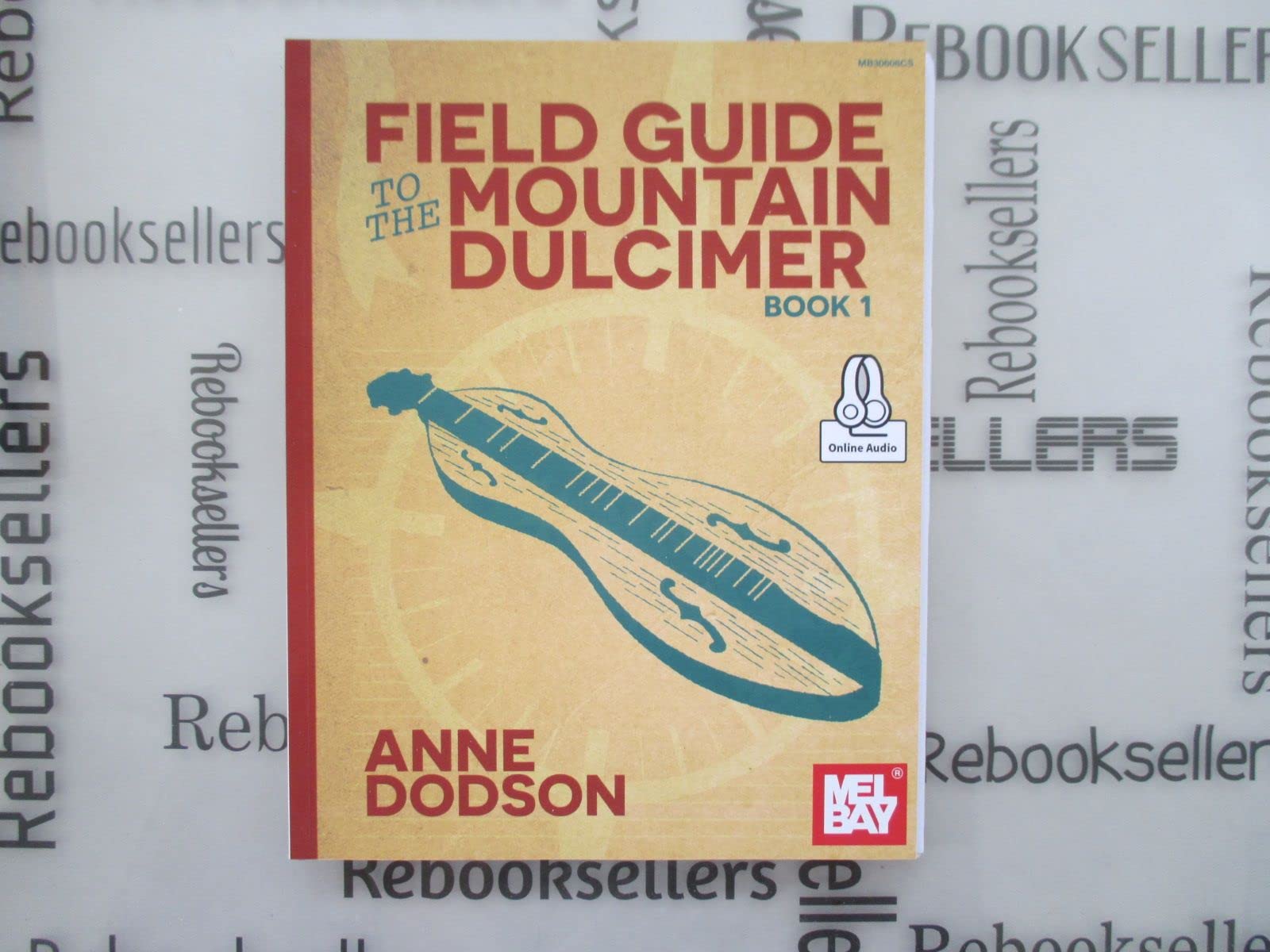 Field Guide to the Mountain Dulcimer Book 1
