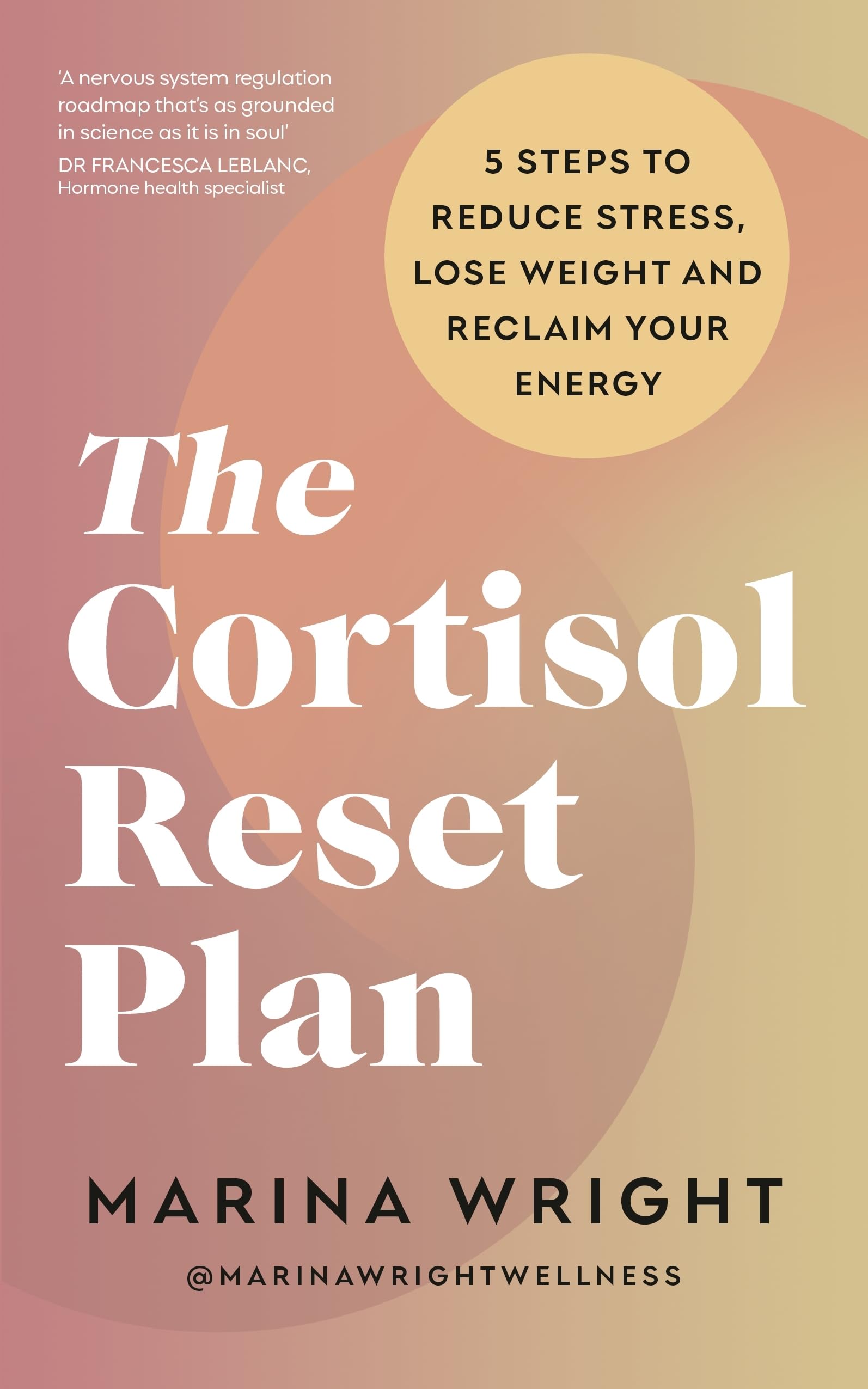 The Cortisol Reset Plan by Marina Wright - 9781785045356