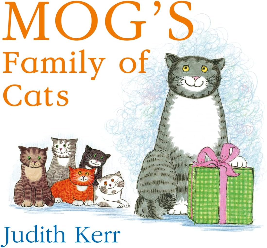 Mogโs Family of Cats board book: The illustrated adventures of the nationโs favourite cat, from the author of The Tiger Who Came To Tea Board book โ Picture Book, 8 July 2010